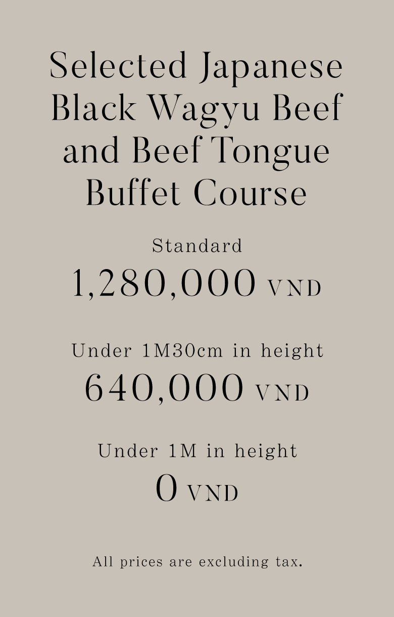 Selected Japanese Black Wagyu Beef and Beef Tongue Buffet Course
